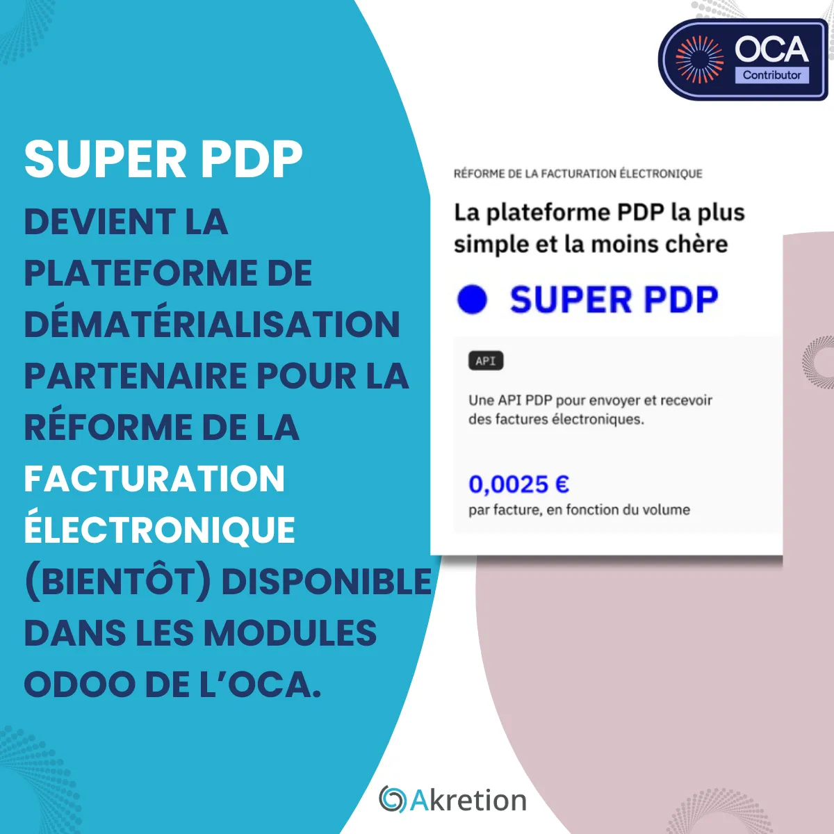 Akretion choisis Super PDP reforme de la facturation electronique